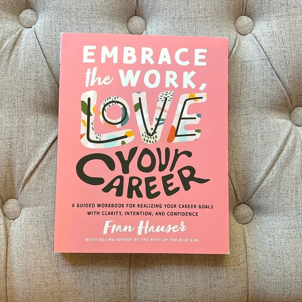 Book: Embrace the Work, Love Your Career